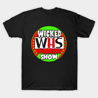 Wicked Horror Show round logo T-Shirt